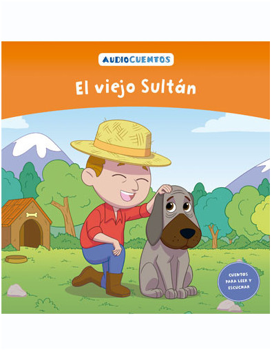 Audiocuentos nº 77 - El viejo Sultán Audiocuentos nº 77 - El viejo Sultán
