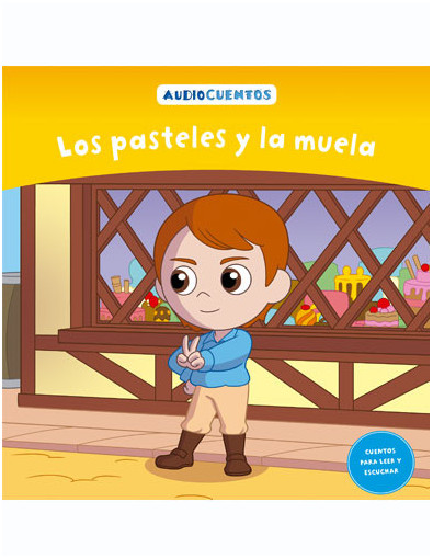 Audiocuentos nº 79 - Los pasteles y la muela Audiocuentos nº 79 - Los pasteles y la muela