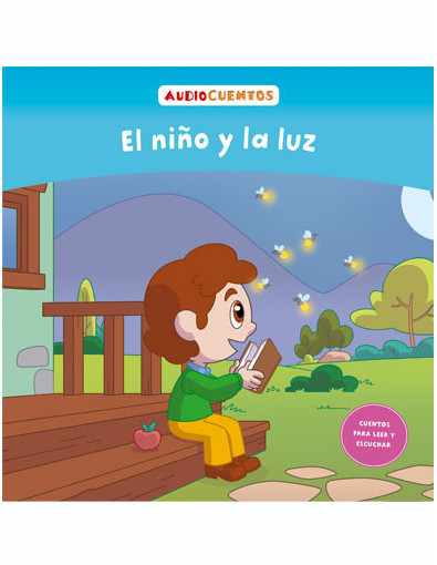 Audiocuentos nº 86 - El niño y la luz Audiocuentos nº 86 - El niño y la luz