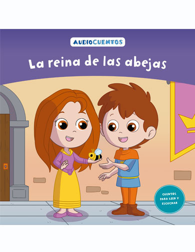 Audiocuentos nº 89 - La reina de las abejas Audiocuentos nº 89 - La reina de las abejas