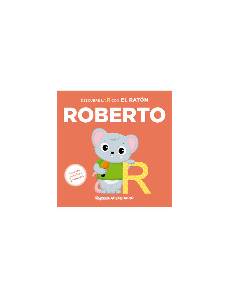 Descubre la R con el Ratón Roberto